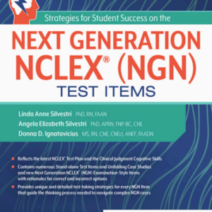 Strategies for Student Success on the Next Generation NCLEX® (NGN) Test Items 1st Edition PDF Instant Download