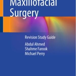 Oral and Maxillofacial Surgery Revision Study Guide